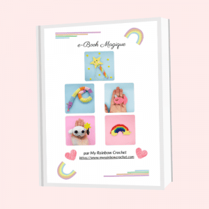 e-book magique gratuit my rainbow crochet