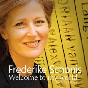 Frederike Schonis - Welcome to my world Frederike Schonis - Welcome to my world