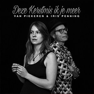 Van Piekeren & Iris Penning - Deze Kerstmis Ik Je Meer 300 Van Piekeren & Iris Penning - Deze Kerstmis Ik Je Meer