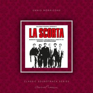 Morricone, Ennio-La Scorta    SOUNDTRACK     NOVA