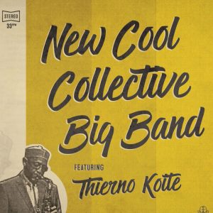 New Cool Collective Big B-New Cool     NOVA
