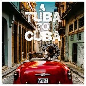 Preservation Hall Jazz Band · A Tuba to Cuba     NOVA