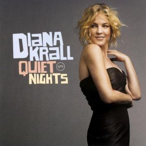 Krall, Diana - Quiet Nights NOVA
