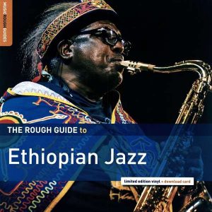 Astatke, Mulatu - The Rouch Guide To Ethiopian Jazz NOVA