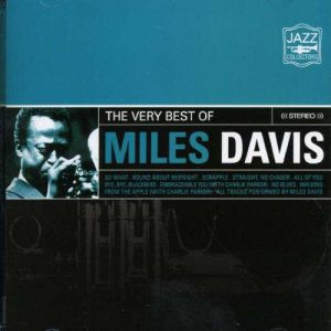 Davis, Miles - The Very Best Of Miles Davis NOVO