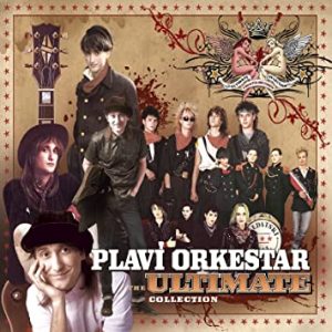 Plavi Orkestar - The Ultimate Collection NOVO