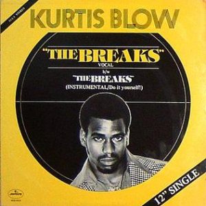 Blow, Kurtis - The Breaks NOVA