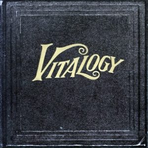 Pearl Jam - Vitalogy NOVA