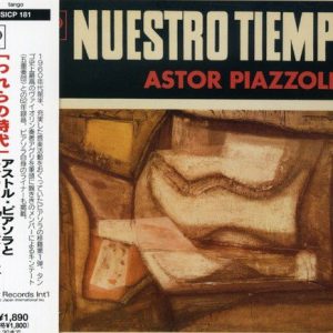 Piazzolla, Astor - Nuestro Tiempo NOVA