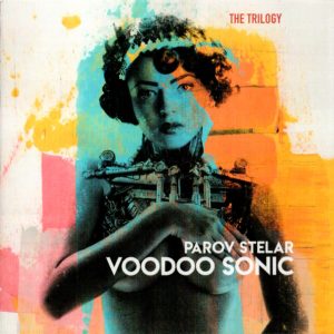 Parov Stelar - Voodoo Sonic Trilogy NOVA