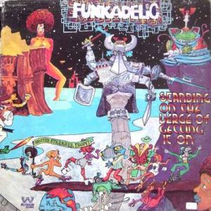 Funkadelic-Standing On The Verge V2 2-LP   GB   NOVA