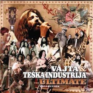 VAJTA & TEŠKA INDUSTRIJA - THE ULTIMATE COLLECTION - CD   NOVO