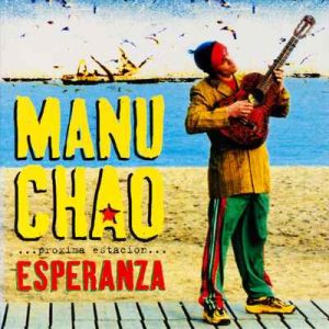Chao, Manu-Proxima Estacion Esperanza Because 3-LP   FR     NOVA