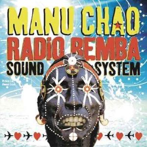 Chao, Manu-Radio Bemba Sound System - Lp+Cd- Because 3-LP   DE     NOVA