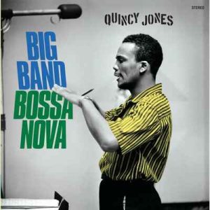 Jones, Quincy-Big Band Bossa Nova -Hq- 20th Century LP   ES    NOVA