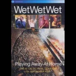 Wet Wet Wet-Playing Away At Home Eagle Vision DVD   GB            NOVO