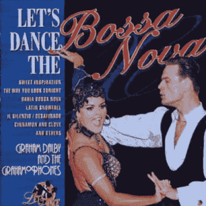 Dalby, Graham -Grahamopho-Let's Dance The Bossa Nov Lets Dance CD   GB          NOVO