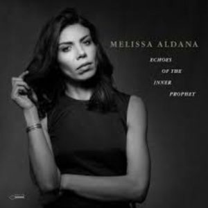 Aldana, Melissa-Echoes Of The Inner Pr... Universal LP   DE