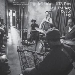 Jeff Parker And Eta Ivtet-The Way Out Of Easy