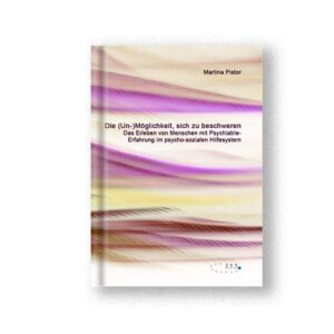 Die (Un-)Möglichkeit, sich zu beschweren