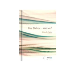 Stop Stalking – aber wie?