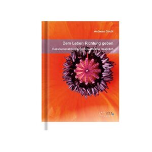 Dem Leben Richtung geben