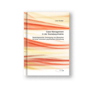 Case Management in der Sozialpsychiatrie