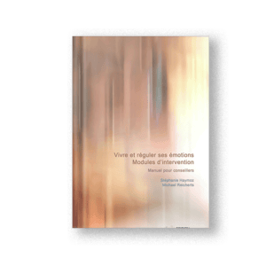 Vivre et réguler ses émotions – Modules d’intervention