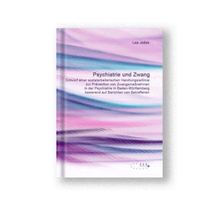 Psychiatrie und Zwang