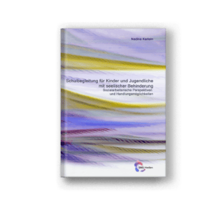 Schulbegleitung für Kinder und Jugendliche mit seelischer Behinderung