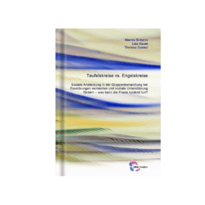 „Teufelskreise“ vs. „Engelskreise“