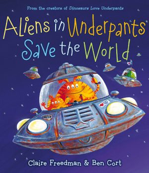 Aliens Love Underpants!