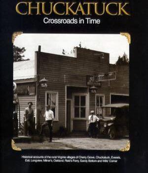 Chuckatuck Crossroads in Time Book