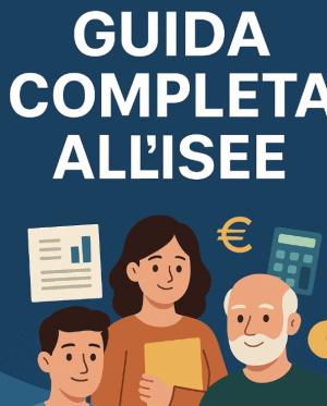 Guida Completa all’ISEE 2025: documenti, costi e bonus disponibili