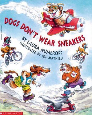 Dogs Don't Wear Sneakers