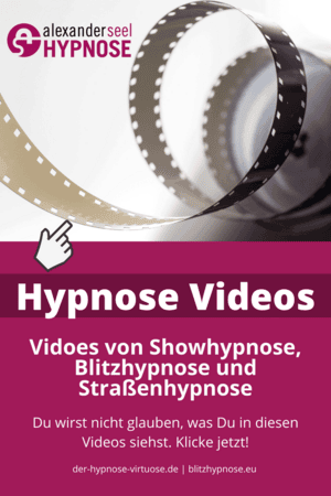 Hypnose Videos Showhypnose Blitzhypnose Strassenhypnose Alexander Seel
