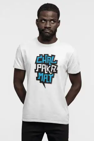 Chal Paka Mat – Men’s Printed T-Shirt