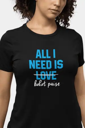 All I Need Is Love X – Women’s Printed T-Shirt