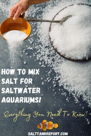 how to mix salt for saltwater tanks