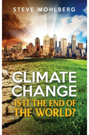 CLIMATE CHANGE Is It The End of the World?