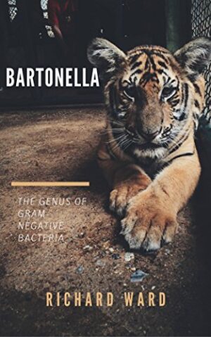 Bartonella : The Genus  of Gram -Negative Bacteria