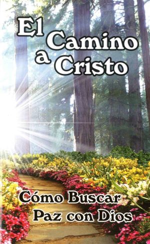 EL CAMINO A CRISTO.  (Spanish Steps to Christ)
