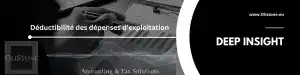 Read more about the article Déductibilité des dépenses d’exploitation