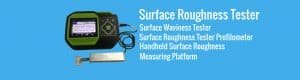 Surface Roughness Tester in US, Canada, UAE, Egypt, Germany