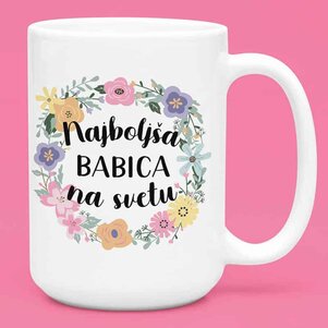 najboljsa babi na svetu vencek tisk na skodelico