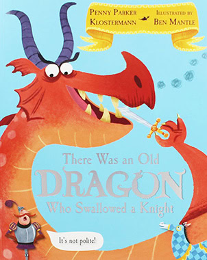 There Was an Old Dragon Who Swallowed a Knight