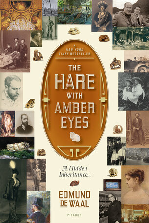 Edmund de Waal, The Hare with Amber Eyes