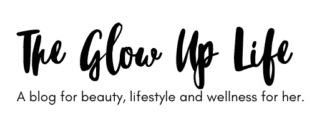the-glow-up-life-blog
