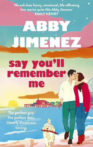Say You'll Remember Me Book Review: Presence Over Perfection