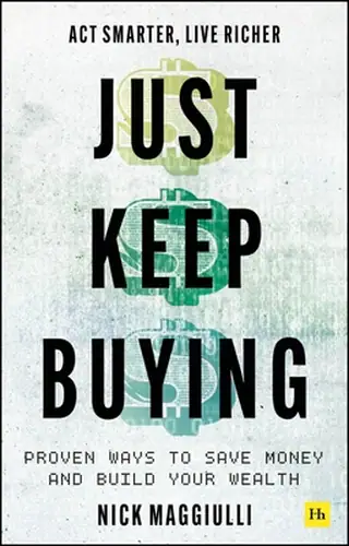 Just Keep Buying by Nick Maggiulli